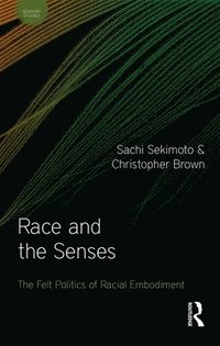 bokomslag Race and the Senses