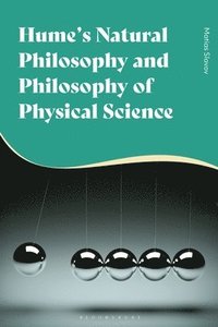 bokomslag Hume's Natural Philosophy and Philosophy of Physical Science