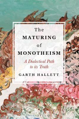 bokomslag Maturing of Monotheism