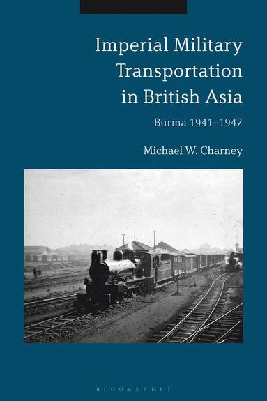 bokomslag Imperial Military Transportation in British Asia