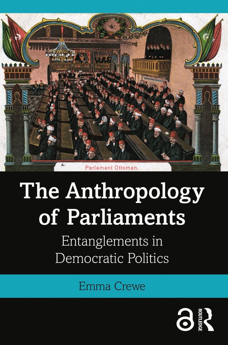 The Anthropology of Parliaments 1