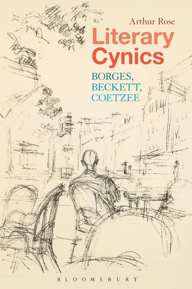 Arthur Rose - Literary Cynics, Häftad