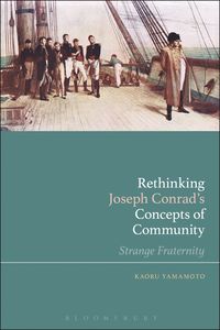 bokomslag Rethinking Joseph Conrad's Concepts of Community