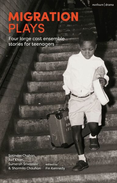 Satinder Chohan, Asif Khan, Sumerah Srivastav, Sharmila Chauhan, Fin Kennedy - Migration Plays, Häftad