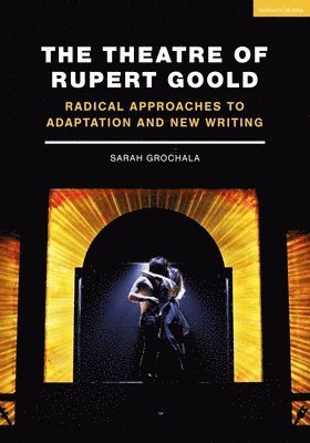 bokomslag Theatre of Rupert Goold