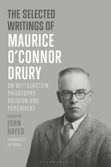 Maurice O’Connor Drury, John Hayes - Selected Writings of Maurice O’Connor Drury, Häftad