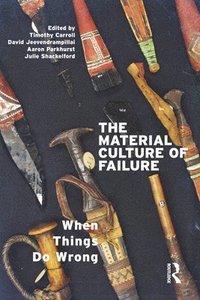 bokomslag The Material Culture of Failure