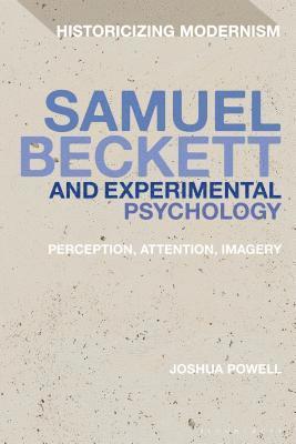 Samuel Beckett and Experimental Psychology 1