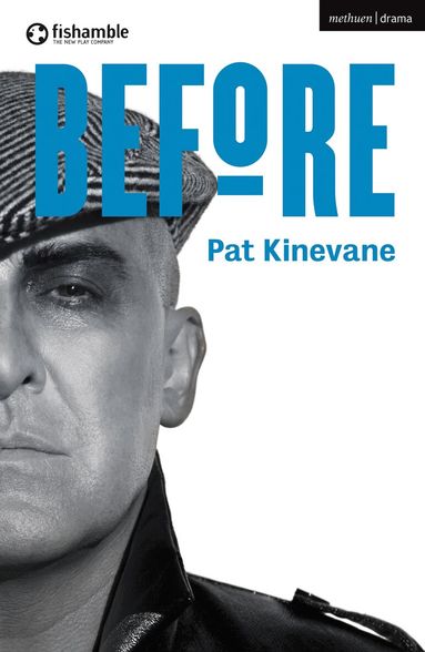 Pat Kinevane - Before, Häftad