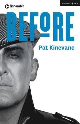 Pat Kinevane - Before, Häftad