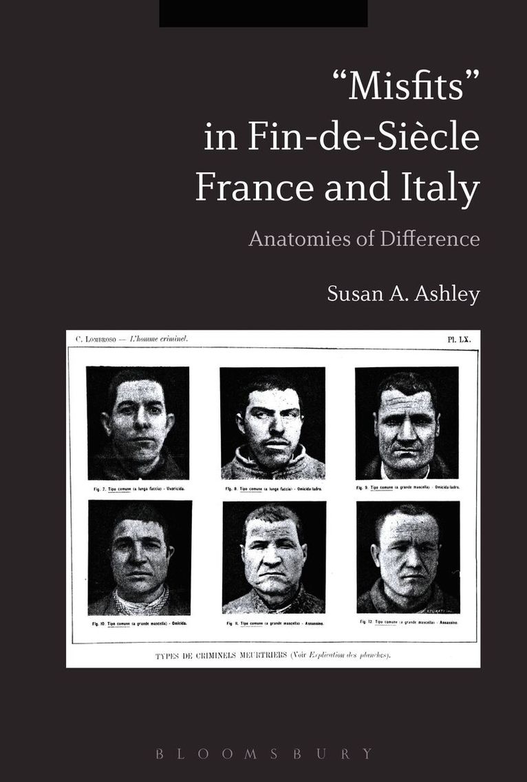 Susan A. Ashley - “Misfits” in Fin-de-Siècle France and Italy, Häftad