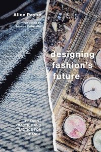 bokomslag Designing Fashion's Future