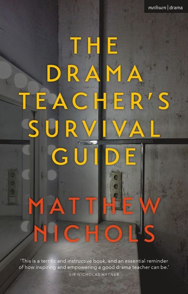 bokomslag Drama Teacher's Survival Guide
