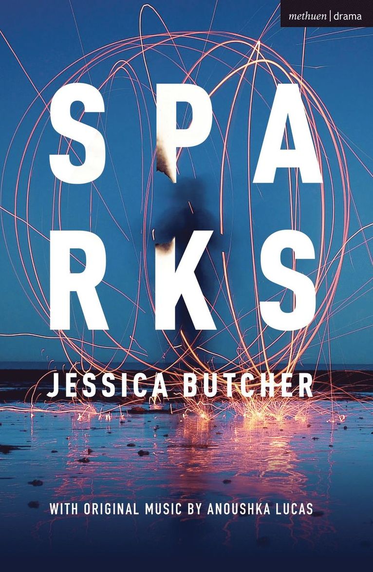 Jessica Butcher, Anoushka Lucas - Sparks, Häftad