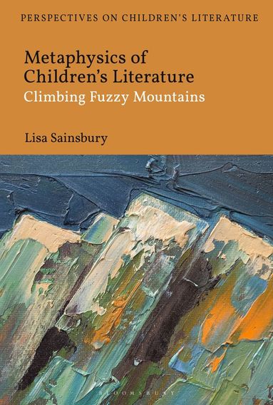 bokomslag Metaphysics of Children's Literature