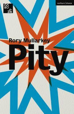 Rory Mullarkey, Rory (Author) Mullarkey - Pity, Häftad