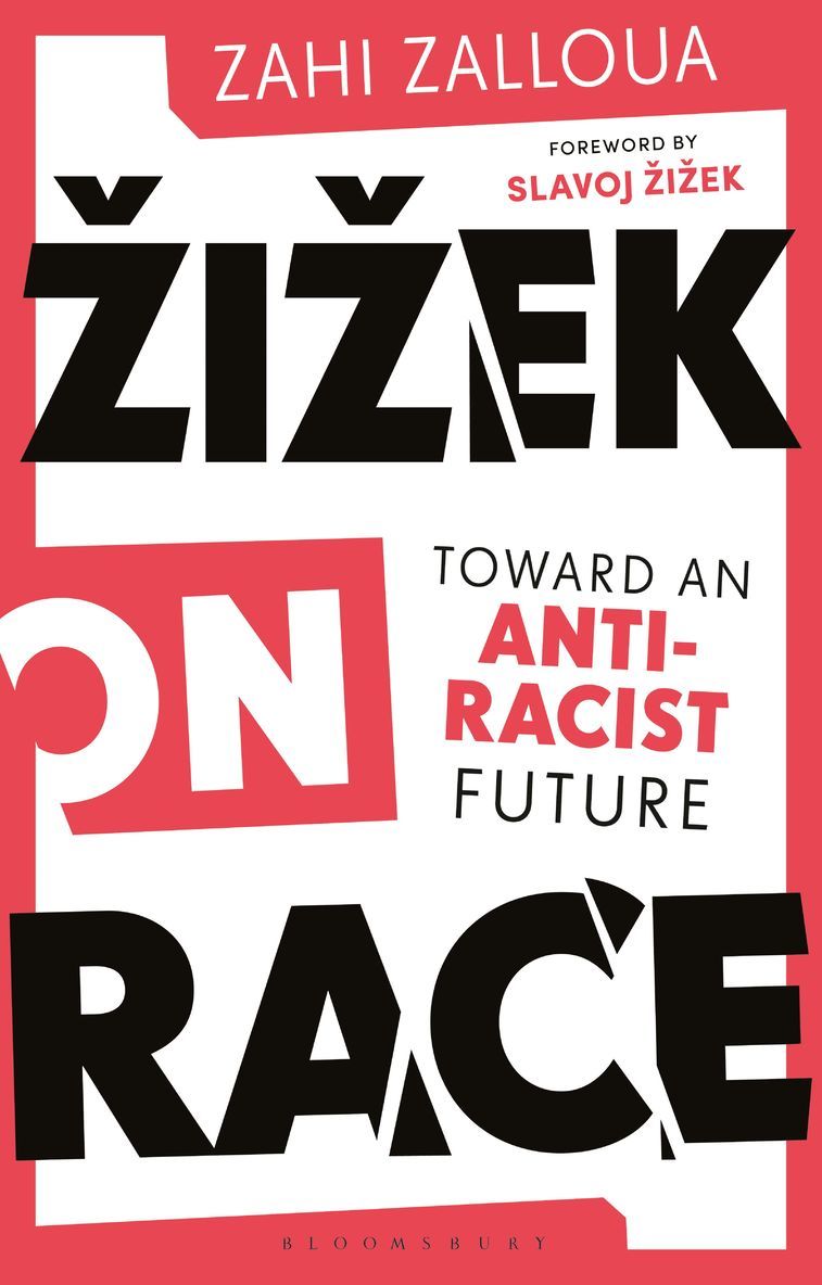 Zahi Zalloua - Žižek on Race, Inbunden