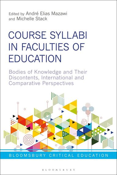 André Elias Mazawi, Michelle Stack - Course Syllabi in Faculties of Education, Inbunden