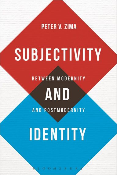 Peter V. Zima - Subjectivity and Identity, Häftad