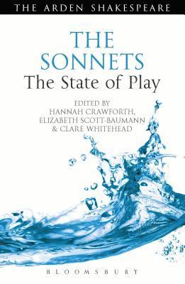 Hannah Crawforth, Elizabeth Scott-Baumann, Clare Whitehead - Sonnets: The State of Play, Häftad