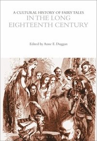 bokomslag Cultural History of Fairy Tales in the Long Eighteenth Century