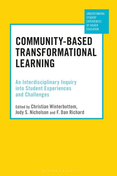 Christian Winterbottom, Jody S. Nicholson, F. Dan Richard - Community-Based Transformational Learning, Inbunden