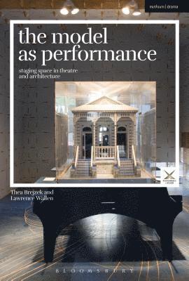 The Model as Performance 1