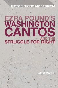bokomslag Ezra Pound's Washington Cantos and the Struggle for Light