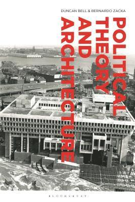 bokomslag Political Theory and Architecture