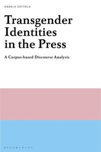 bokomslag Transgender Identities in the Press