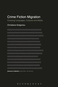 bokomslag Crime Fiction Migration