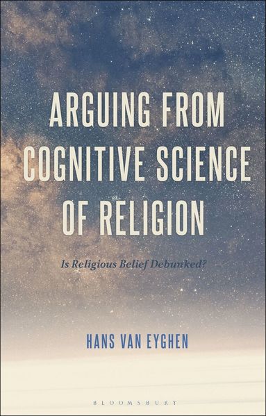 Hans Van Eyghen - Arguing from Cognitive Science of Religion, Inbunden