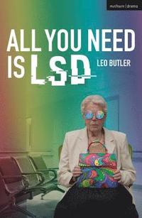 bokomslag All You Need is LSD