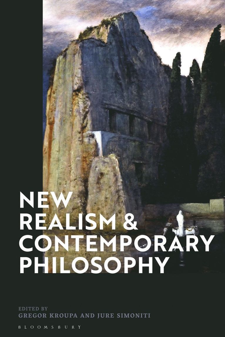 Gregor Kroupa, Jure Simoniti - New Realism and Contemporary Philosophy, Inbunden