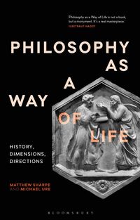 bokomslag Philosophy as a Way of Life: History, Dimensions, Directions