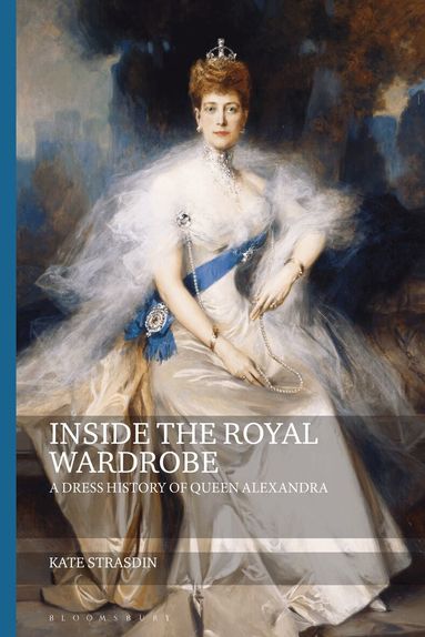 Kate Strasdin, Joanne B. Eicher - Inside the Royal Wardrobe, Häftad