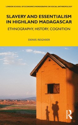 bokomslag Slavery and Essentialism in Highland Madagascar