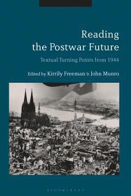 Reading the Postwar Future 1