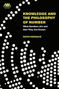 bokomslag Knowledge and the Philosophy of Number