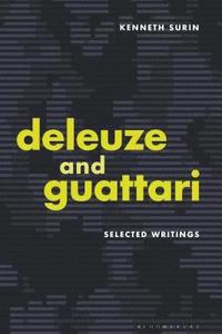 bokomslag Deleuze and Guattari: Selected Writings