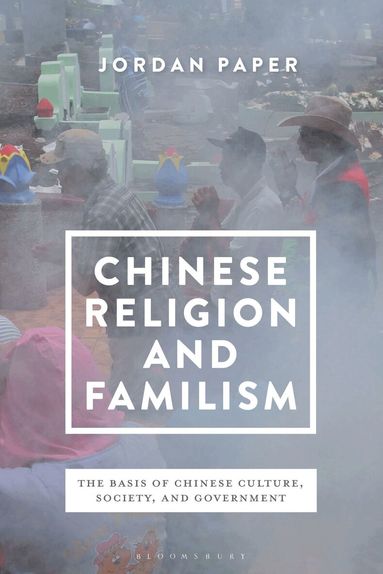 Jordan Paper - Chinese Religion and Familism, Häftad