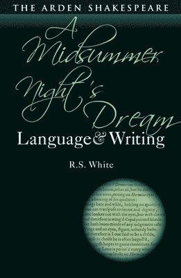 A Midsummer Nights Dream: Language and Writing 1