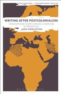 bokomslag Writing After Postcolonialism