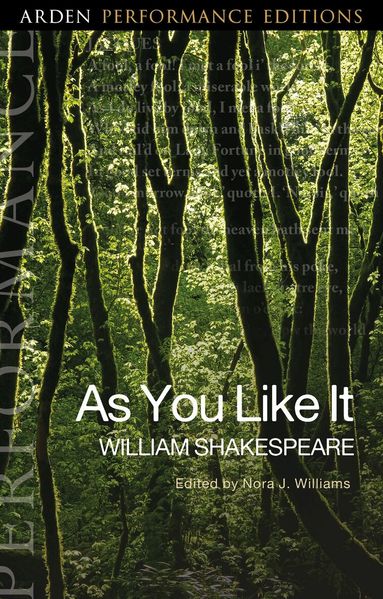 William Shakespeare, Abigail Rokison-Woodall, Nora J. Williams - As You Like It: Arden Performance Editions, Häftad