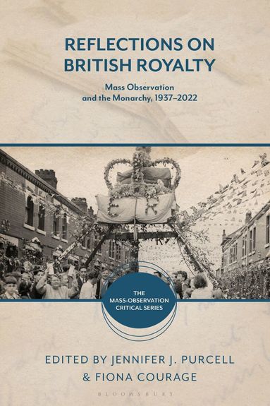 Jennifer J. Purcell, Fiona Courage - Reflections on British Royalty, Inbunden