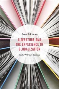 bokomslag Literature and the Experience of Globalization