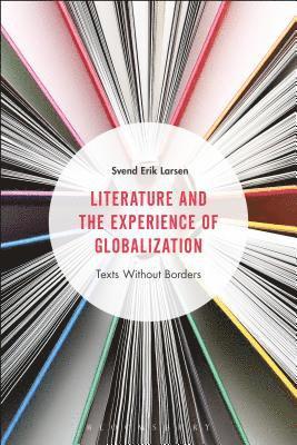 Literature and the Experience of Globalization 1