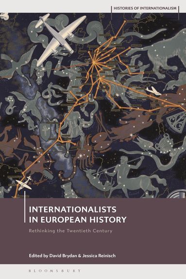 Jessica Reinisch, David Brydan - Internationalists in European History, Inbunden