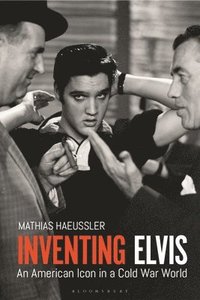 bokomslag Inventing Elvis