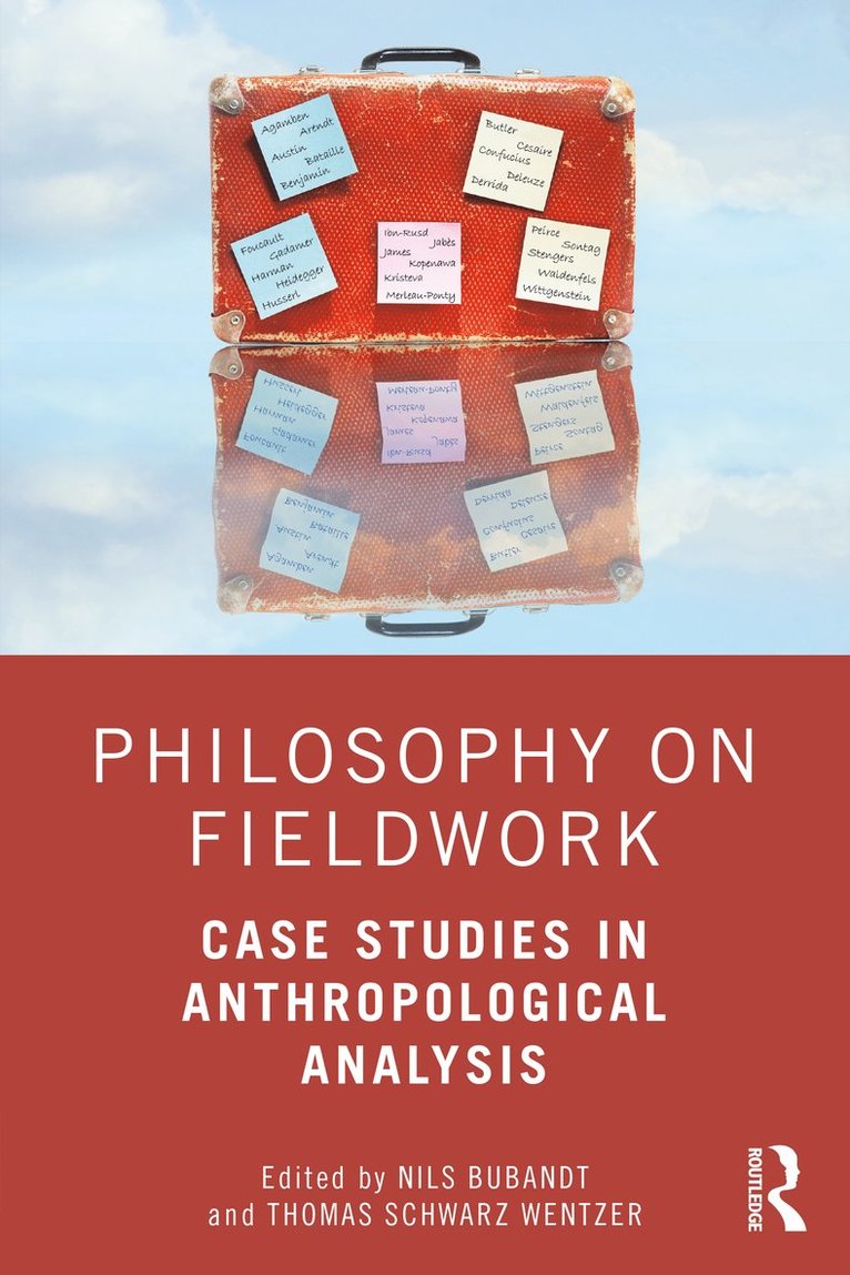 Nils Bubandt, Thomas Schwarz Wentzer, Denmark) Bubandt, Nils (Aarhus University, Denmark) Wentzer, Thomas Schwarz (Aarhus University - Philosophy on Fieldwork, Häftad
